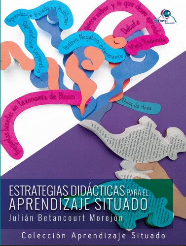 LIBRO DIGITAL: Estrategias Didácticas Para El Aprendizaje Situado ...